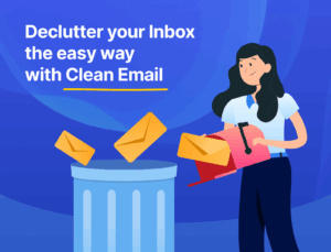Clean Email - Declutter your inbox