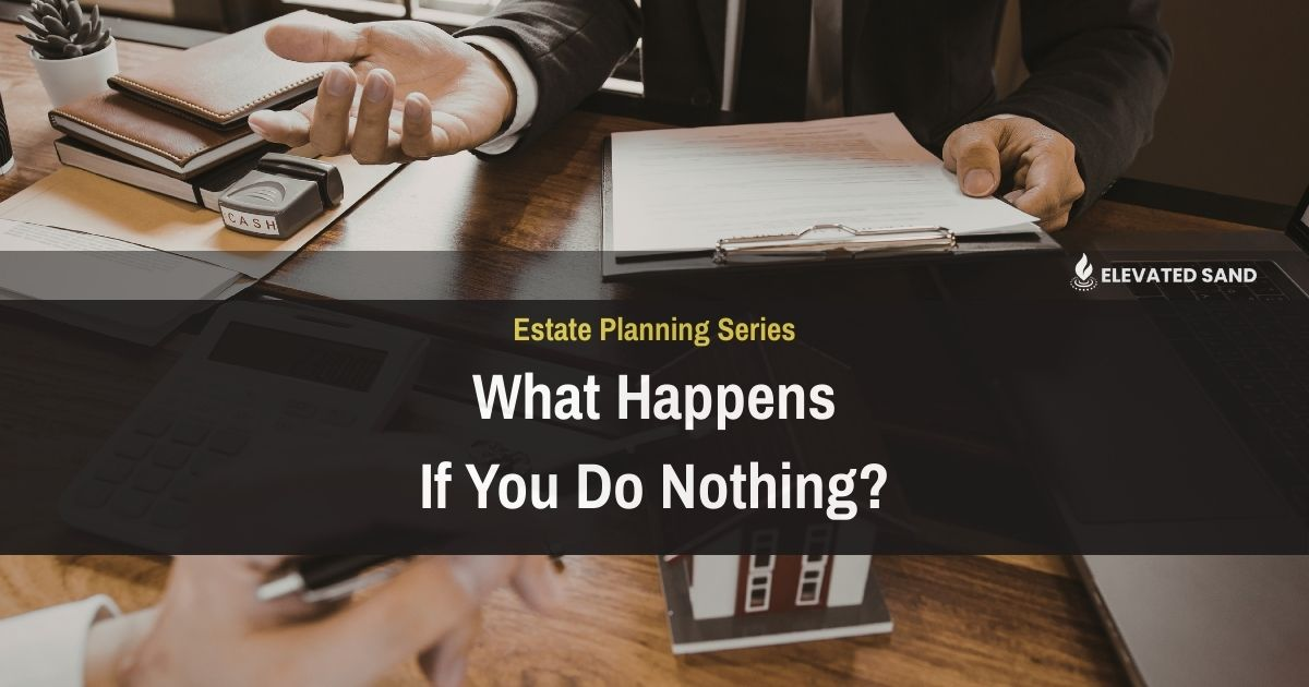 What Happens If You Do Nothing?