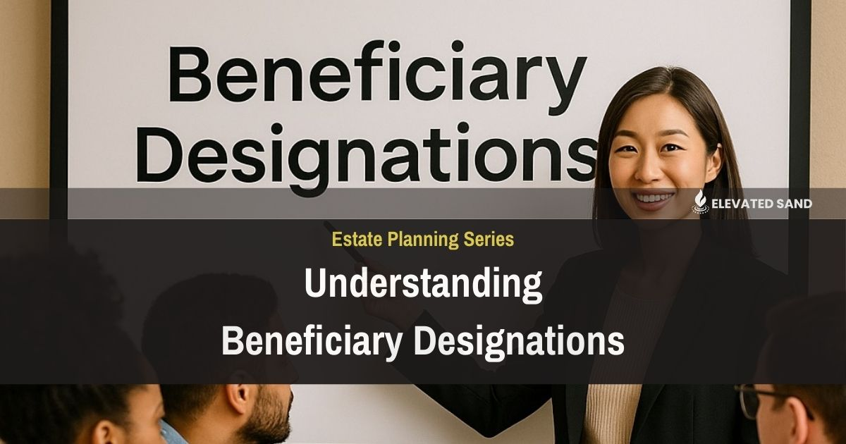 Understanding Beneficiary Designations