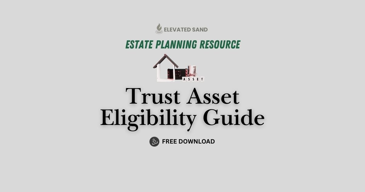 Trust Asset Eligibility Guide (Free Download)