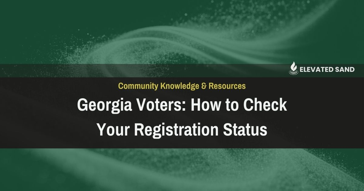 Georgia Voters: How to Check Your Registration Status